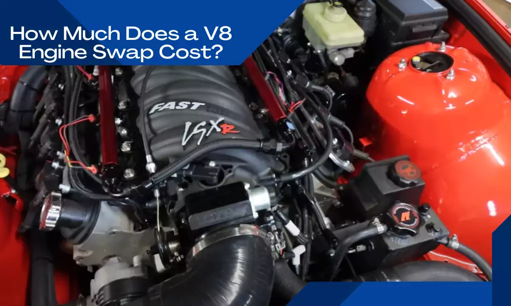 How Much Does a V8 Engine Swap Cost?